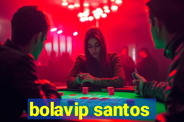 bolavip santos